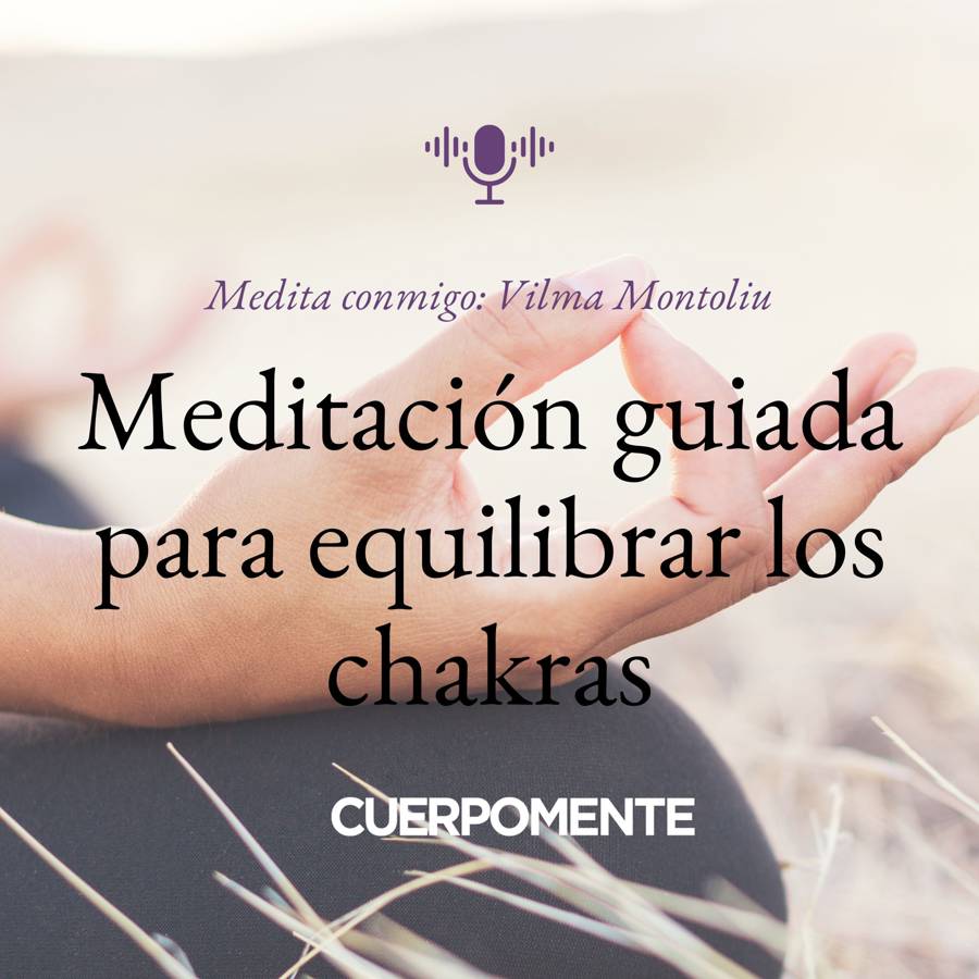 Meditación guiada para equilibrar los chakras